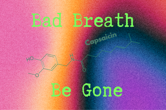 Bad breath be gone